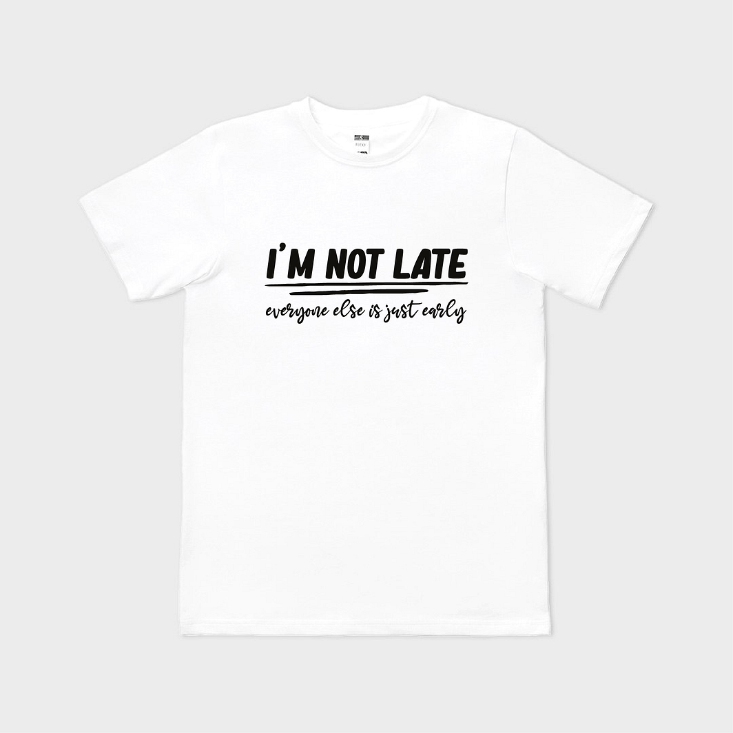 I am not late