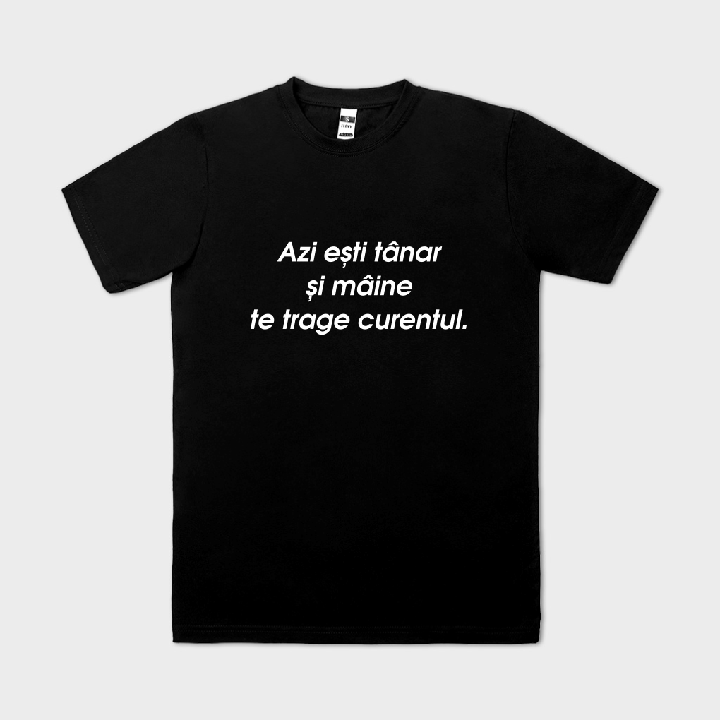 Azi ești tânăr